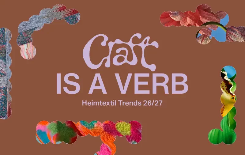 Heimtextil Trends 26/27 –a mesterséges intelligencia és a kézművesség találkozása